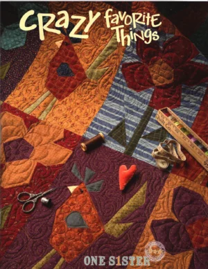 Crazy Favorite Things *Softcover Project Book* By: Janet Nesbitt - One Sister