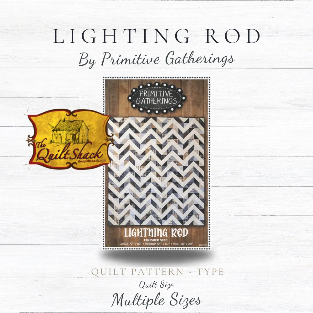 Lightning Rod Pri 970 Primitive Gatherings Pattern - The Quilt Shack